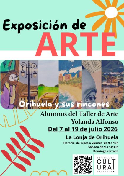 Orihuela, evento: Exposición de arte 'Orihuela y sus rincones' con obras de los alumnos del taller de arte de la artista oriolana Yolanda Alfonso, organizada por el taller de Yolanda Alfonso y la Concejalía de Cultura