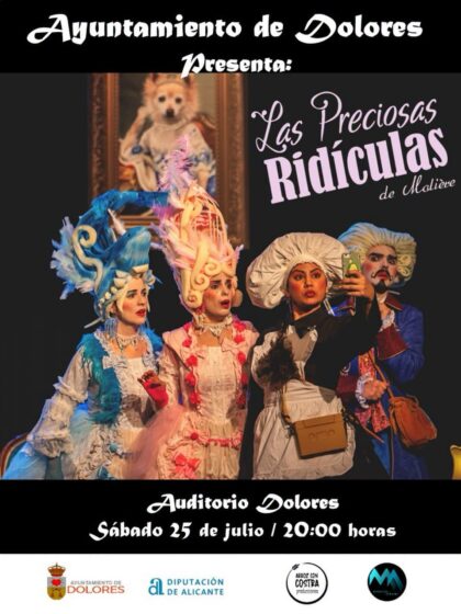 Dolores, evento cultural: Representación de la obra 'Las preciosas ridículas', de Moliere, por la compañía 'Arroz con costra producciones', organizada por el Ayuntamiento