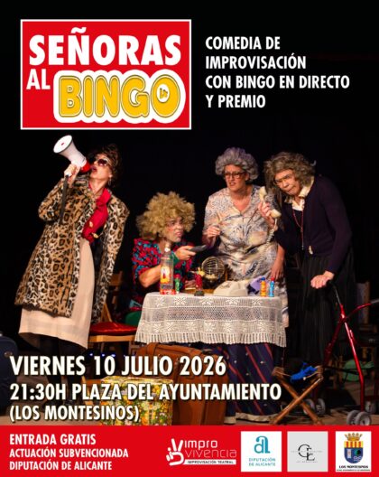 Los Montesinos, evento cultural: Representación de la obra de teatro 'Mujeres al bingo', dentro de los actos de la XXIX Semana Cultural organizados por el Ayuntamiento