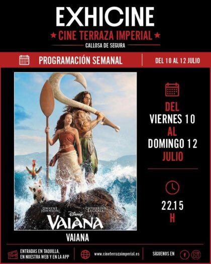 Callosa de Segura, evento cultural: Sesión de cine con la película estadounidense de estreno 'Vaiana' (2026), dentro del 'Cine de verano' organizado por la Concejalía de Cultura