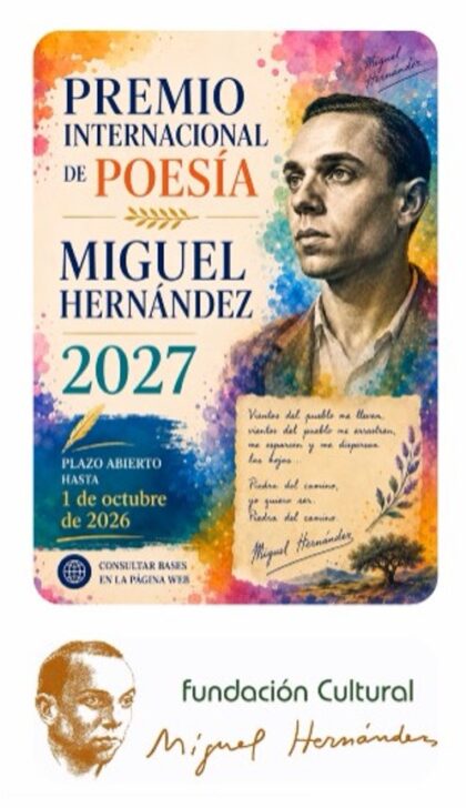 Orihuela, evento cultural: Inscripción y envío de trabajos al Premio Internacional de Poesía 'Miguel Hernández-Comunidad Valenciana 2027', convocado por la Fundación Cultural Miguel Hernández