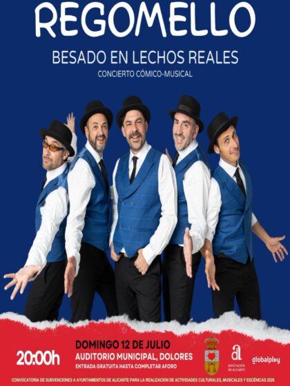 Dolores, evento cultural: Concierto cómico-musical 'Besado en lechos reales', a cargo del grupo de humor 'Regomello', organizado por el Ayuntamiento