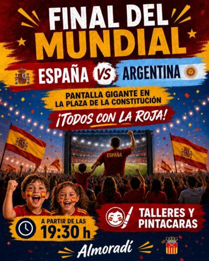 Almoradí, evento: Retransmisión del partido de fútbol de la final del Mundial 2026 entre la selección española y Argentina en pantalla gigante, organizada por el Ayuntamiento