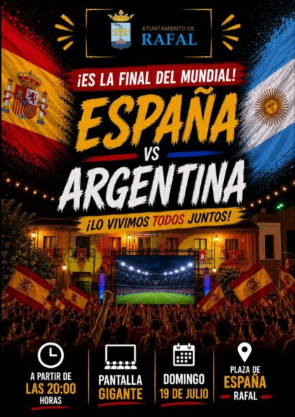 Rafal, evento: Retransmisión del partido de fútbol de la final del Mundial 2026 entre la selección española y Argentina en pantalla gigante, organizada por el Ayuntamiento