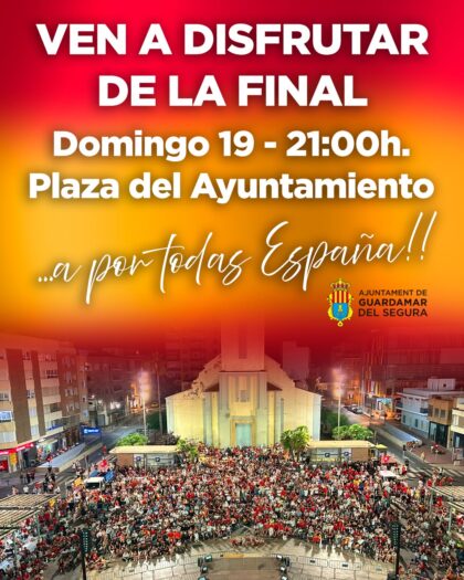 Guardamar del Segura, evento: Retransmisión del partido de fútbol de la final del Mundial 2026 entre la selección española y Argentina en pantalla gigante, organizada por el Ayuntamiento
