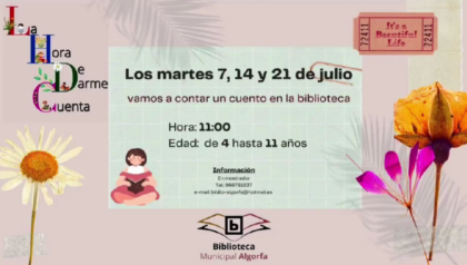 Algorfa, evento cultural: Sesión de cuentacuentos para edades de entre 4 y 11 años bajo el lema 'La hora de darme cuenta', organizada por la Biblioteca Municipal