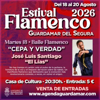 Guardamar del Segura, evento cultural: Recital de baile flamenco 'Cepa y verdad', por el bailaor José Luis Santiago 'El Lías', en el 'Estival flamenco', dentro de la agenda municipal de agosto del Ayuntamiento
