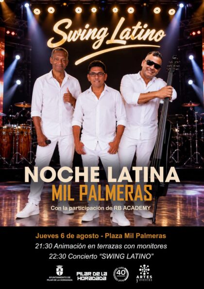 Mil Palmeras de Pilar de la Horadada, evento cultural: Actuación del grupo 'Swing latino', con 'RB Academy', en la 'Noche latina', dentro de los actos de las fiestas de verano 2026 organizadas por la Concejalía de Fiestas