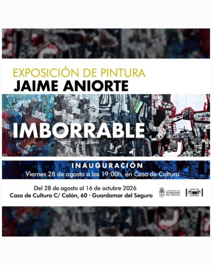 Guardamar del Segura, evento: Exposición de pintura 'Imborrable', del artista Jaime Aniorte, dentro de la agenda municipal de agosto del Ayuntamiento
