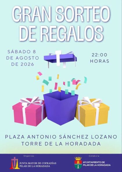 Torre de la Horadada de Pilar de la Horadada, evento: Gran sorteo de regalos por la Junta Mayor de Cofradías, dentro de los actos de las fiestas de verano 2026 organizadas por la Concejalía de Fiestas