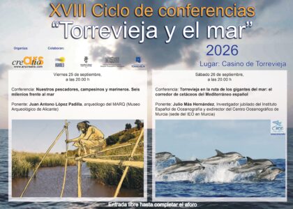 Torrevieja, evento: Conferencia 'Torrevieja en la ruta de los gigantes del mar: El corredor de cetáceos del Mediterráneo español' en el XVIII Ciclo de Conferencias 'Torrevieja y el mar', dentro de la programación cultural para el tercer cuatrimestre de 2026 organizada por la Concejalía de Cultura