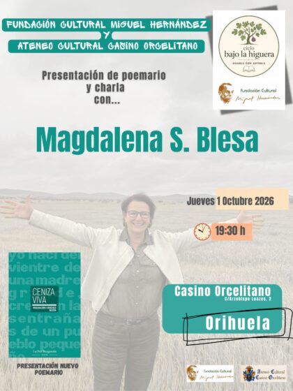 La Fundación Cultural Miguel Hernández inicia este jueves el ciclo 'Bajo la higuera' en el Casino Orcelitano