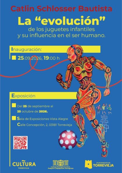 Torrevieja, evento: Inauguración de la exposición 'La evolución de los juguetes infantiles y su impacto en el ser humano', de la artista multidisciplinar Catlin Schlosser Bautista, organizada por el Centro Cultural 'Virgen del Carmen'