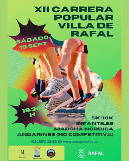 Rafal, evento: XII Carrera popular 'Villa de Rafal' de 5k, 10k, marcha nórdica y de andarines (no competitiva), dentro de los actos de las fiestas patronales en honor a la Virgen del Rosario