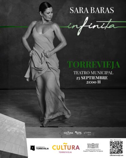 La bailaora Sara Baras y el XXXVIII Encuentro Coral Internacional protagonizan el fin de semana cultural de Torrevieja