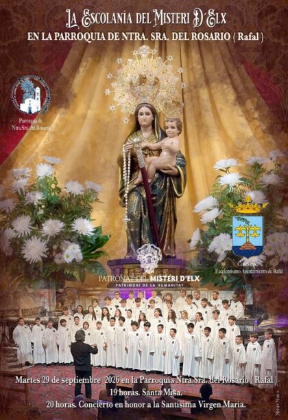 Rafal, evento cultural: Concierto en honor a la Virgen María por la Escolanía del Misteri d'Elx, dentro de los actos de las fiestas patronales en honor a la Virgen del Rosario