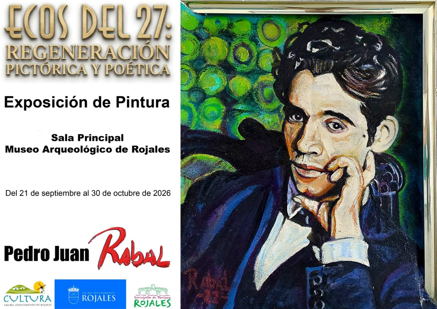 Rojales, evento: Exposición de pintura ‘Ecos del 27: Regeneración pictórica y poética’, del artista Pedro Juan Rabal, dentro de los actos del Museo Arqueológico y Paleontológico Municipal