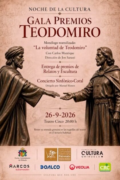 Orihuela, evento cultural: Gala de entrega de premios 'Teodomiro' 'Noche de la cultura' con teatro, literatura, escultura, música y reconocimientos, por la Fundación Patronato Histórico-Artístico de la Ciudad de Orihuela, dentro de la programación del tercer cuatrimestre de 2026 del Teatro Circo 'Atanasio Die'