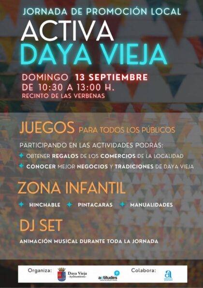 Daya Vieja, evento: Jornada lúdica de promoción local 'Activa Daya Vieja' con gymkhana, música, actividades infantiles, comercio local y sorpresas, dentro de los actos de las fiestas patronales en honor a la Virgen de Monserrate organizados por el Ayuntamiento y la asociación cultural 'La barraca dayense'