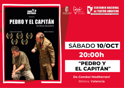 Catral, evento cultural: Representación de la obra de teatro 'Pedro y el capitán', por la compañía 'Comboi Mediterrani', de Bétera (Valencia), dentro del XIV Certamen Nacional de Teatro Amateur 'Villa de Catral 2026'