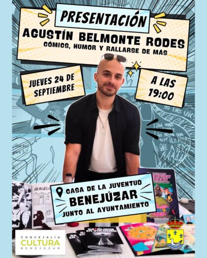 Benejúzar, evento cultural: Acto de presentación de los cómics del joven autor Agustín Belmonte Rodes, 'Cómics, humor y rallarse de más', organizado por la Concejalía de Cultura