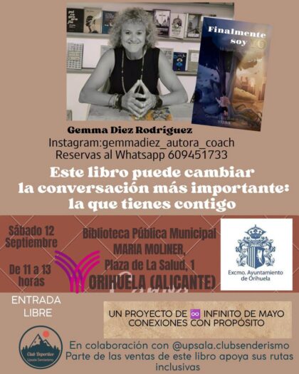 Orihuela, evento: Presentación del libro 'Finalmente soy', de la escritora Gemma Díez Rodríguez, dentro de los actos de septiembre de la Biblioteca Municipal 'María Moliner'