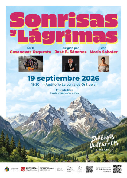 Orihuela, evento cultural: Concierto inspirado en la película musical 'Sonrisas y lágrimas' con una selección de sus canciones más populares, por la cantante solista oriolana María Sabater y la 'Casanovas Orquesta', organizado por la asociación musical y cultural 'Francisco Casanovas'