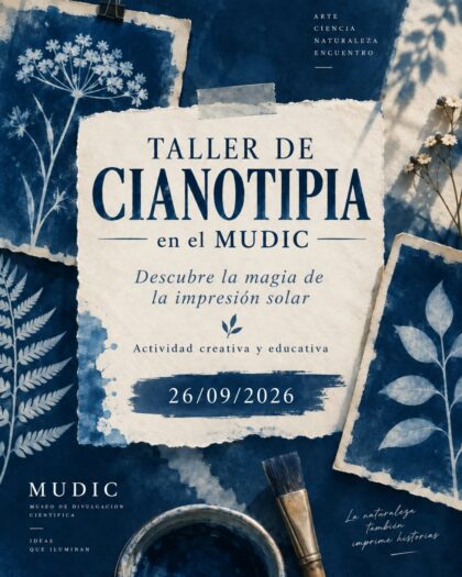 Desamparados de Orihuela, evento: Taller de cianotipia, organizado por el Museo de Ciencias MUDIC 'Jesús Carnicer'
