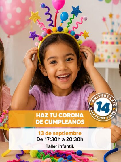 Orihuela Costa, evento: Taller infantil creativo para diseñar y decorar una diadema de cumpleaños personalizada, dentro de los actos de septiembre del Centro Comercial Zenia Boulevard en su 14º aniversario