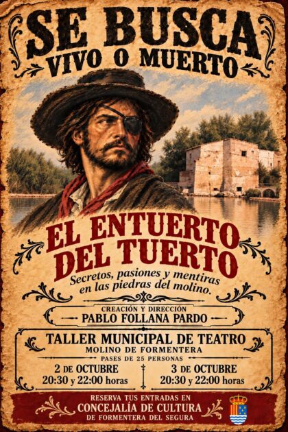 Formentera del Segura, evento cultural: Representación de la obra 'El entuerto del tuerto', por el taller municipal de teatro, creada y dirigida por Pablo Follana, organizada por la Concejalía de Cultura